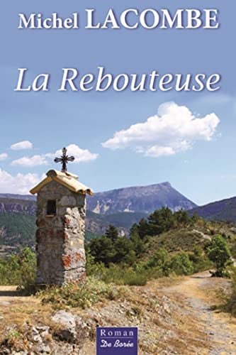 REBOUTEUSE LA, de LACOMBE MICHEL | portada del libro