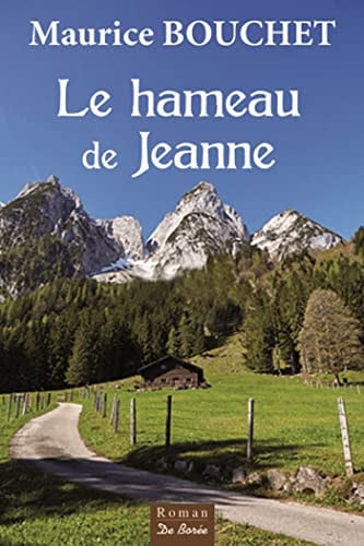 HAMEAU DE JEANNE LE, de BOUCHET MAURICE | portada del libro