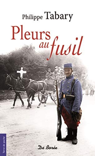 PLEURS AU FUSIL, de TABARY PHILIPPE | portada del libro