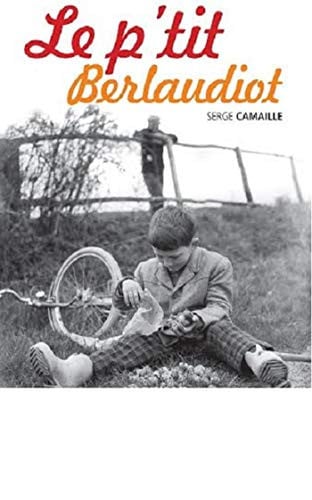 P TIT BERLAUDIOT, de CAMAILLE SERGE | portada del libro