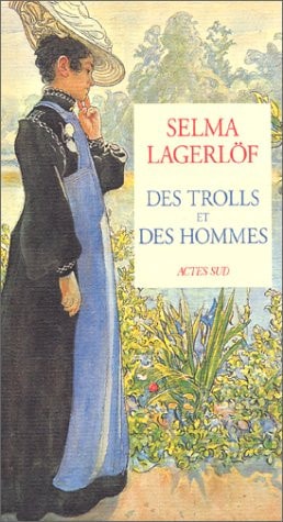 DES TROLLS ET DES HOMMES, de Selma Lagerlöf | portada del libro
