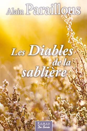 DIABLES DE LA SABLIERE LES, de PARAILLOUS ALAI | portada del libro
