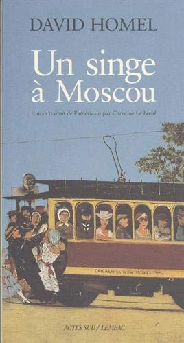 UN SINGE A MOSCOU, de Homel | portada del libro