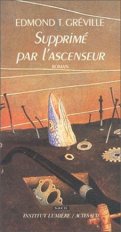 SUPPRIME PAR LASCENSEUR, de Gréville | portada del libro