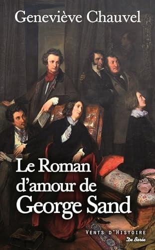 ROMAN D'AMOUR DE GEORGE SAND LE, de CHAUVEL GENEVIE | portada del libro