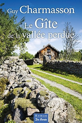 GITE DE LA VALLEE PERDUE LE, de CHARMASSON GUY | portada del libro