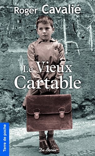 VIEUX CARTABLE LE, de CAVALIE ROGER | portada del libro