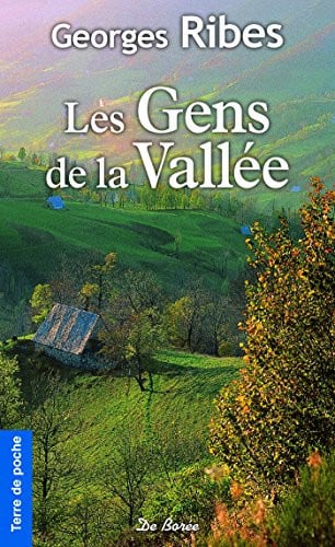 GENS DE LA VALLEE LES, de RIBES GEORGES | portada del libro