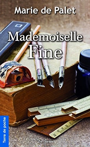 MADEMOISELLE FINE, de DE PALET MARIE | portada del libro