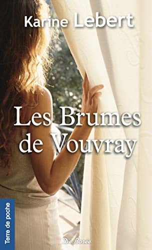 BRUMES DE VOUVRAY LES, de LEBERT KARINE | portada del libro