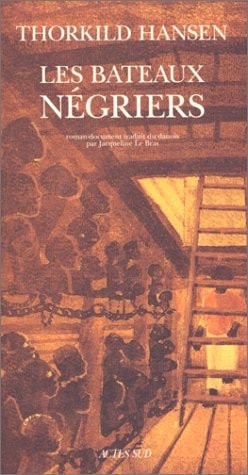 LES BATEAUX NEGRIERS, de Thorkild Hansen | portada del libro