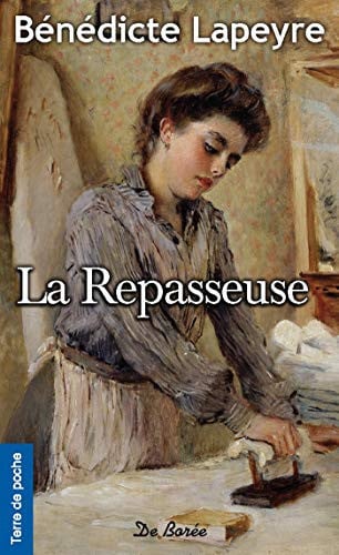 REPASSEUSE LA, de LAPEYRE BENEDIC | portada del libro