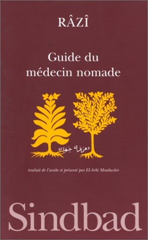 GUIDE DU MEDECIN NOMADE, de Muḥammad ibn Zakarīyā Abū Bakr al- Rāzī | portada del libro
