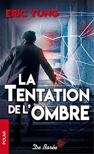 TENTATION DE L'OMBRE LA, de YUNG ERIC | portada del libro