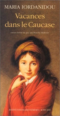 VACANCES DANS LE CAUCASE, de Maria Iordanidou | portada del libro