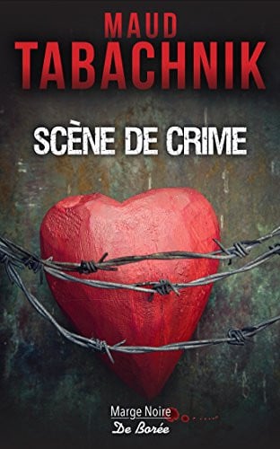 SCENE DE CRIME, de TABACHNIK MAUD | portada del libro
