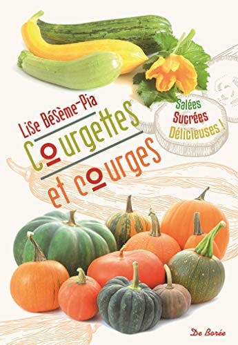 COURGETTES ET COURGES, de BESEME-PIA LISE | portada del libro