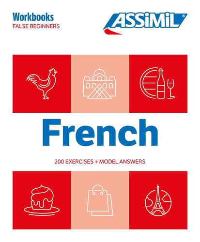 FRENCH : FALSE BEGINNERS : 200 EXERCISES + MODEL ANSWERS, de | portada del libro