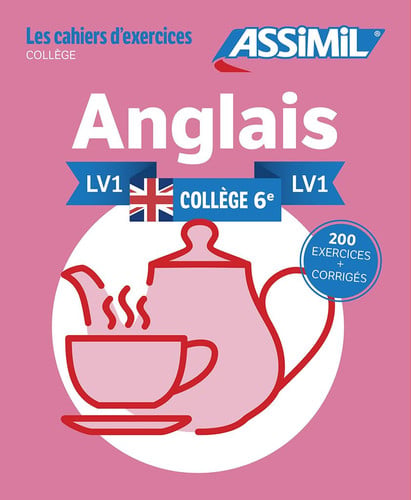 ANGLAIS, COLLEGE 6E, LV1 : 200 EXERCICES + CORRIGES, de | portada del libro
