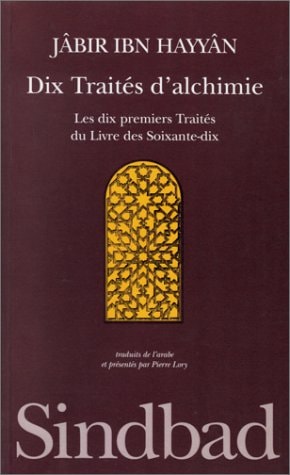 DIX TRAITES D'ALCHIMIE, de Jābir ibn Ḥayyān | portada del libro