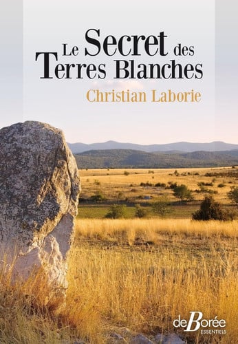 LE SECRET DES TERRES BLANCHES, de CHRISTIAN LABORIE | portada del libro