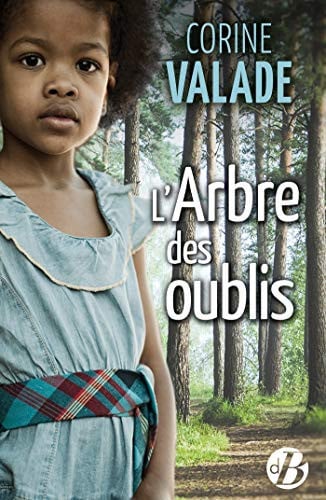 L'ARBRE DES OUBLIS, de VALADE CORINE | portada del libro