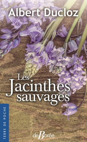 JACINTHES SAUVAGES LES, de DUCLOZ ALBERT | portada del libro