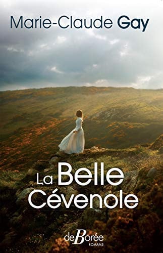 LA BELLE CEVENOLE, de GAY MARIE-CLAUD | portada del libro