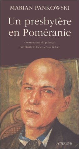 UN PRESBYTERE EN POMERANIE, de Marian Pankowski | portada del libro