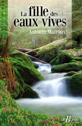 LA FILLE DES EAUX VIVES, de MALROUX ANTONIN | portada del libro