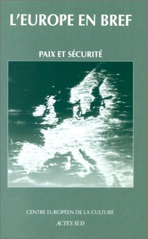 L'EUROPE EN BREF 3, PAIX ET SECURITE, de Nicola Cufaro Petroni | portada del libro