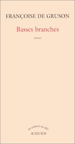 BASSES BRANCHES, de Gruson (de) | portada del libro