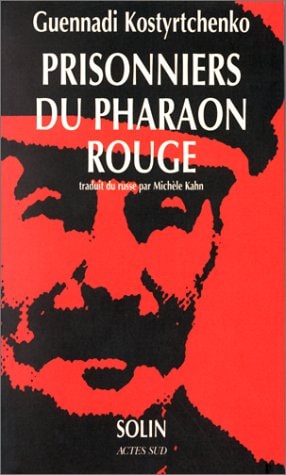 PRISONNIERS DU PHARAON ROUGE, de Kostyrtchenko | portada del libro