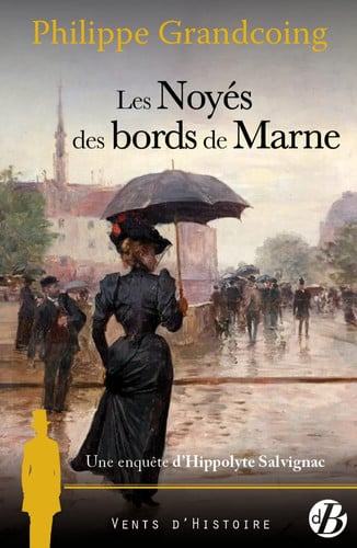 LES NOYES DES BORDS DE MARNE, de GRANDCOING PHIL | portada del libro