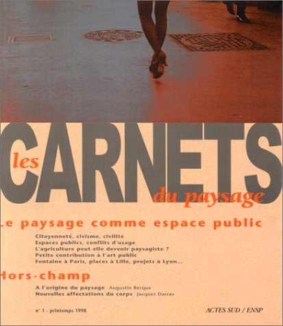 LES CARNETS DU PAYSAGE NA 1 LE PAYSAGE COMME ESPACE PUBLIC, de Collectif | portada del libro