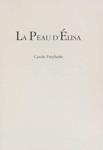 LA PEAU D'ELISA, de Fréchette | portada del libro