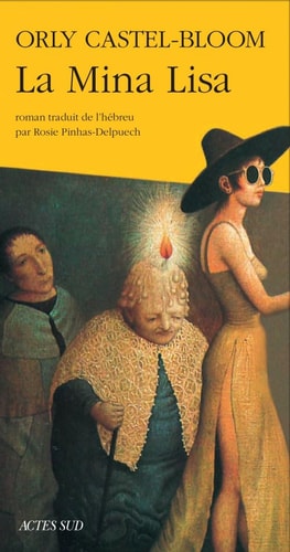 LA MINA LISA, de Orly Castel-Bloom | portada del libro
