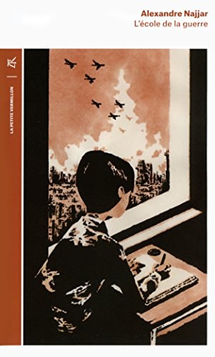 L'ECOLE DE LA GUERRE, de Alexandre Najjar | portada del libro