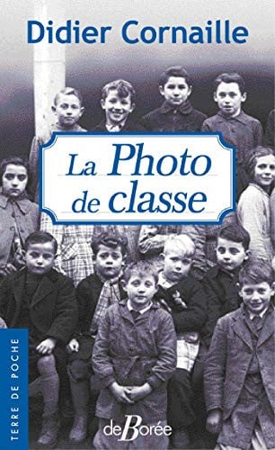 PHOTO DE CLASSE LA, de CORNAILLE DIDIE | portada del libro