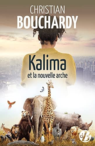KALIMA ET LA NOUVELLE ARCHE, de BOUCHARDY CHRIS | portada del libro