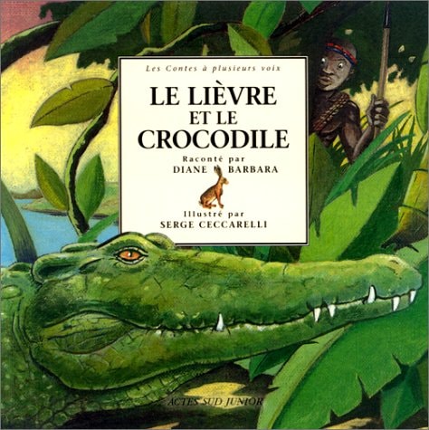 LE LIEVRE ET LE CROCODILE, de Diane Barbara | portada del libro