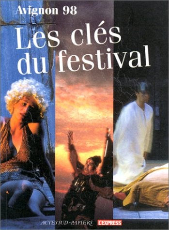 AVIGNON 1998, LES CLES DU FESTIVAL, de Collectif | portada del libro