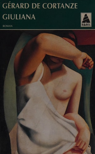 GIULIANA, de Gérard de Cortanze | portada del libro