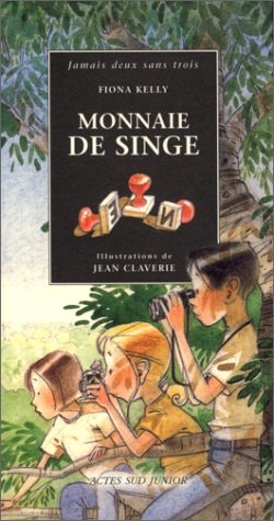 MONNAIE DE SINGE, de Fiona Kelly | portada del libro