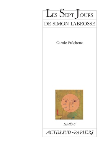 LES SEPT JOURS DE SIMON LABROSSE SI SA VIE VOUS INTERESSE, de Fréchette | portada del libro
