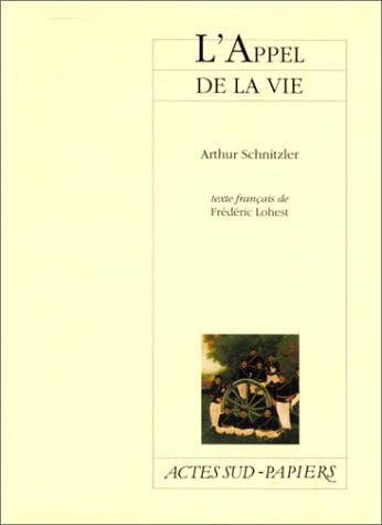 LAPPEL DE LA VIE, de Arthur Schnitzler | portada del libro