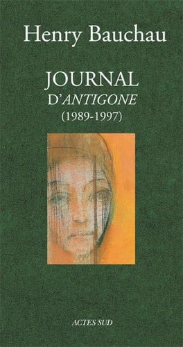 JOURNAL D'ANTIGONE 1989-1997, de Bauchau | portada del libro