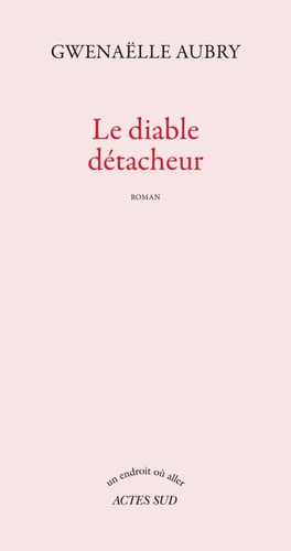 LE DIABLE DETACHEUR, de Aubry | portada del libro