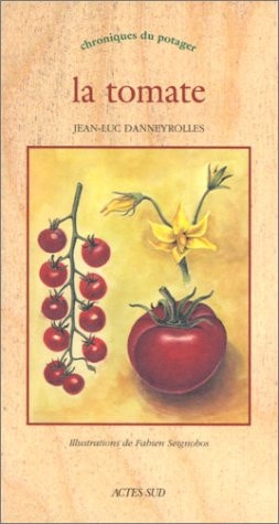 LA TOMATE, de Jean-Luc Danneyrolles | portada del libro