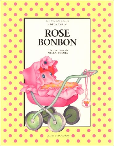 ROSE BONBON, de Adela Turin | portada del libro